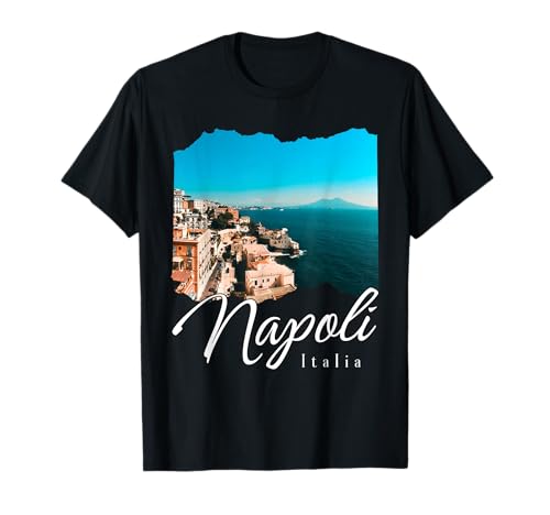 Napoli Italia / Naples Italy / Naples T-Shirt