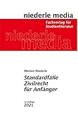  Standardfälle Zivilrecht für Anfänger - 2020