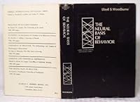 The Neural Basis of Behavior B0006BOGT4 Book Cover