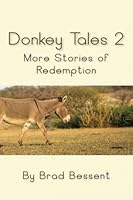 Donkey Tales 2: More Tales of Redemption 1537719157 Book Cover