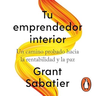 Tu emprendedor interior Audiolibro Por Sabatier Grant arte de portada