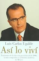 Asi lo vivi/ So that I lived 9708105104 Book Cover