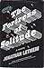 The Fortress of Solitude: A Novel