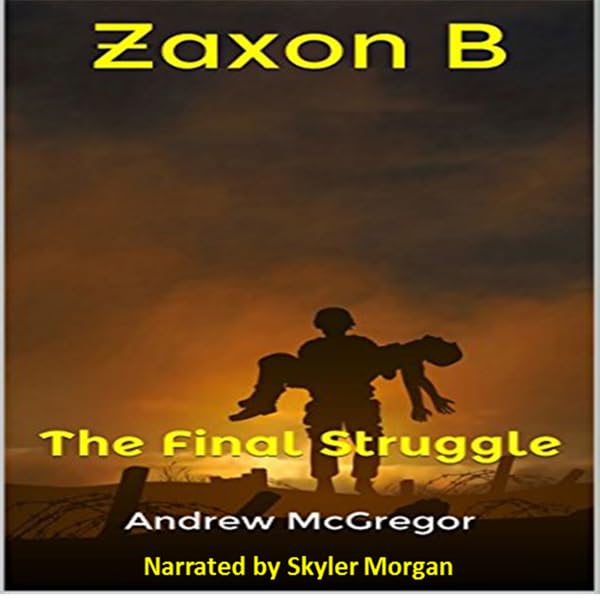 Cover art for Zaxon B: The Final Struggle