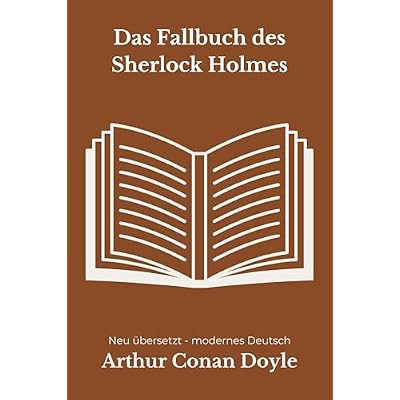 Das Fallbuch des Sherlock Holmes