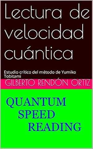 Lectura de velocidad cuántica: Estudio crítico del método de Yumiko Tobitami