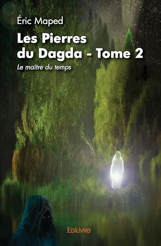 Les Pierres du Dagda (French Edition)