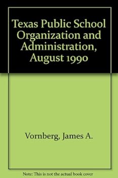 Paperback Texas Public School Organization and Administration Book