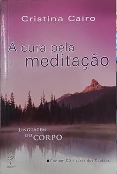 Paperback Cura Pela Meditação, A [Portuguese_Brazilian] Book