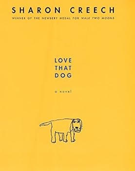 Love That Dog by Sharon Creech (2001-07-24)