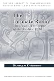 The Intimate Room: Theory and Technique of the Analytic Field (The New Library of Psychoanalysis)