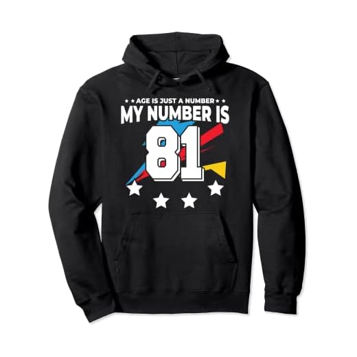 Age Is Just Number - Deportes 81 años de edad, divertido cumpleaños 81 Sudadera con Capucha