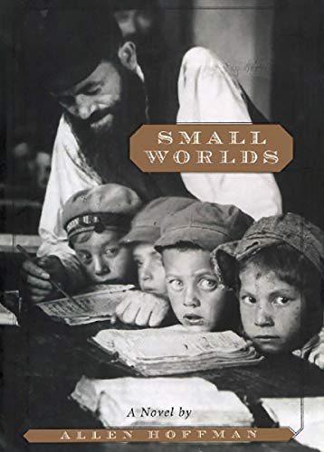 Small Worlds: A Novel (English Edition)