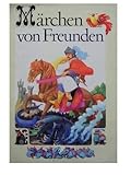 Märchen von Freunden