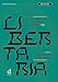Libertaria. Una Antologia Scomoda (Vol. 3) - 3