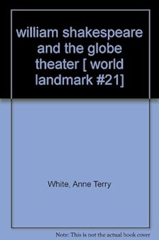 Hardcover william shakespeare and the globe theater [ world landmark #21] Book