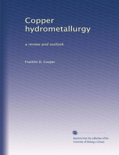 Copper hydrometallurgy: a review and outlook