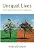 Unequal Lives: Health and Socioeconomic Inequalities