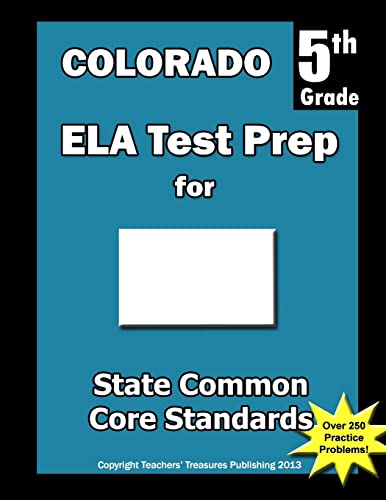 Colorado 5th Grade ELA Test Prep: Common Core Learning Standards