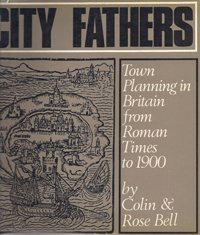 City Fathers: The Early History of Town Planning in Britain
