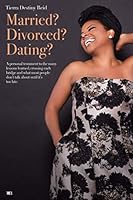Married? Divorced? Dating? 1947574434 Book Cover