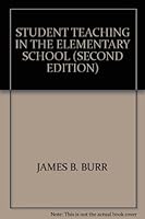Student Teaching in the Elementary School B0006D63PM Book Cover