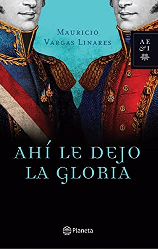 Ahi le dejo la gloria (Fuera de colección) (Spanish Edition)