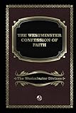 The Westminster Confession of Faith