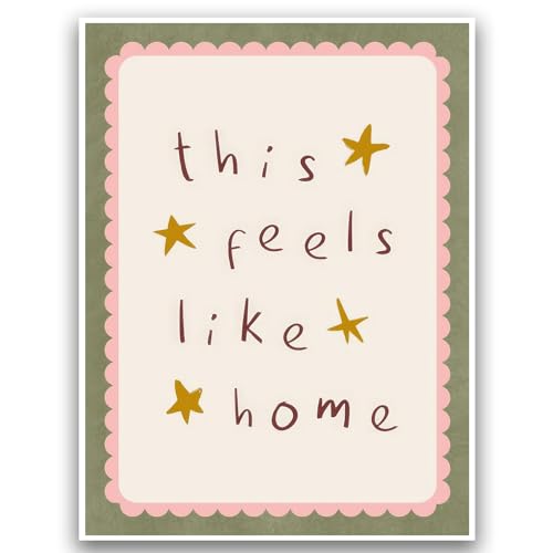 KAQNMY Minimalist Wall Art Poster Warm Healing and Cozy Home Decor Print Cute Family Sign Wall Art This Feels Like Home Print for Living Room Bedroom Dorm Apartment Kitchen 12x16 Inch UnFramed Decor