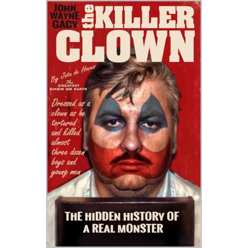 John Wayne Gacy The Killer Clown Audiobook By Jota de Hoces cover art