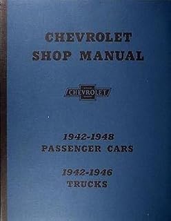 Chevrolet Shop Manual 1942-1948 Passenger Cars 1942-1946 Trucks
