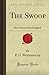 Produktbild The Swoop: How Clarence Saved England (Forgotten Books)