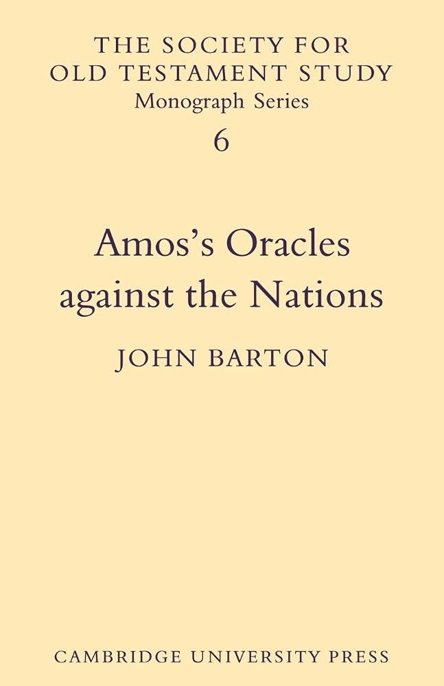 Amos's Oracles Against the Nations by John Barton - 9780521104081