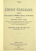 The Cheney Genealogy--Part I: Descendants of William of Roxbury 1530680158 Book Cover