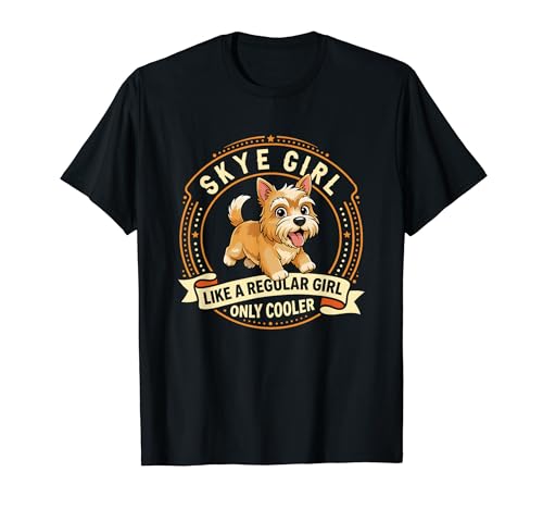 Skye Girl Like A Regular Girl Only Cooler - Skye Dog T�V���c