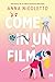 Come In Un Film - 3