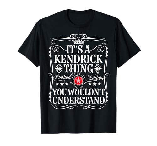 Kendrick Name Its A Kendrick Thing You Wouldn't...