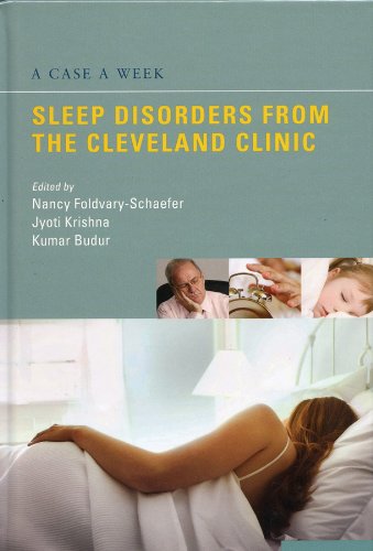 A Case a Week: Sleep Disorders from the Cleveland Clinic A Case a Week: Sleep Disorders from the Cleveland Clinic