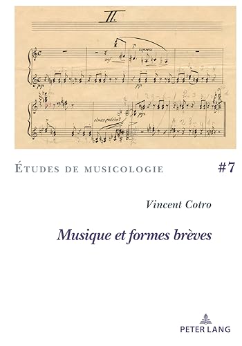 Musique et formes brèves (Études de Musicologie/Musicological Studies) (French Edition)