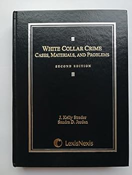 Hardcover White Collar Crime Cases, Materials, and Problems Book