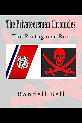The Privateersman Chronicles: The Portuguese Run