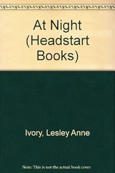 At Night (Headstart Books)