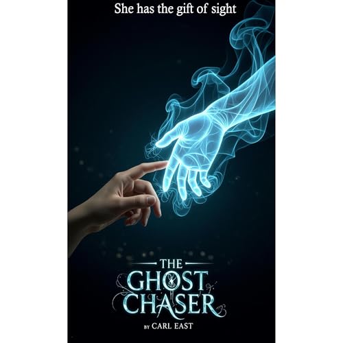 The Ghost Chaser Audiolibro Por Carl East arte de portada