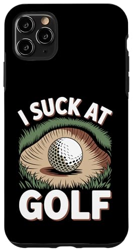 I Suck At Golf Joke ʔSt s Ȓj St X}zP[X iPhone 11 Pro Max p
