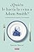 ¿QUIEN LE HACIA LA CENA A ADAM SMITH?