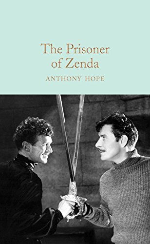 The Prisoner of Zenda (Macmillan Collector's Library)