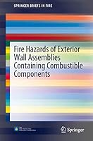 Fire Hazards of Exterior Wall Assemblies Containing Combustible Components 149392897X Book Cover