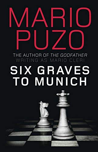 Six Graves To Munich (English Edition)