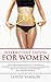 INTERMITTENT FASTING FOR WOMEN: THE 14-DAYS PYRAMID PROCESS TO A SLIMMER YOU. THE ESSENTIAL STEP-BY-STEP GUIDE FOR SERIOUS FAT REDUCTION, BODY SELF-CLEANSING WITH AUTOPHAGY AND HEALTHY LIFESTYLE.