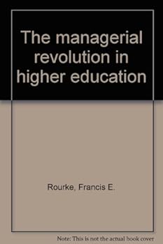 Hardcover The managerial revolution in higher education Book